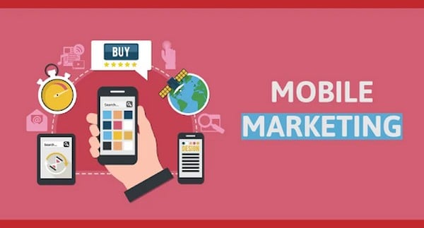 Dịch vụ Mobile Marketing - dịch vụ phát triển và quan trọng nhất trong thời đại 4.0 hiện nay 