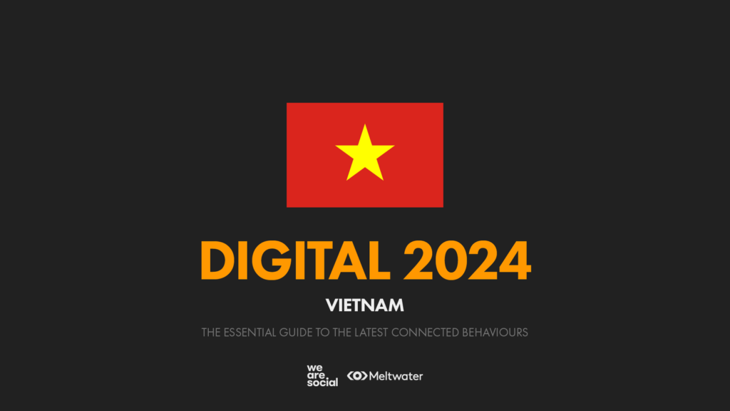 Digital Việt Nam 2024 – Báo cáo toàn diện về Digital 2024