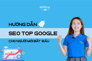 Hướng dẫn SEO top Google cho người mới bắt đầu