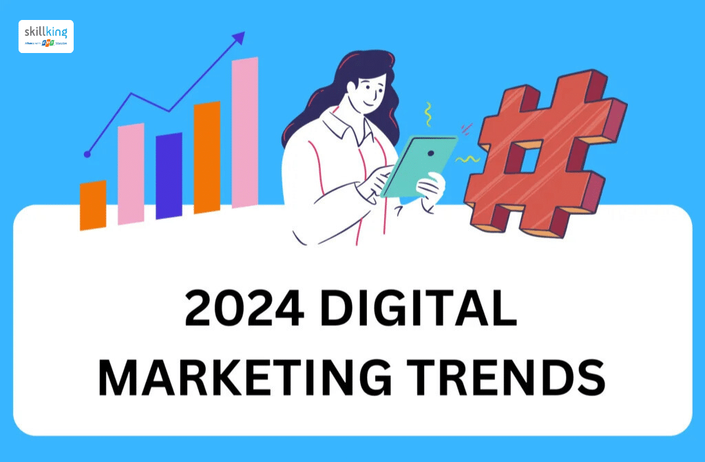 Xu Hướng Digital Marketing Năm 2024 – Định Hình Tương Lai Tiếp Thị Kỹ Thuật Số
